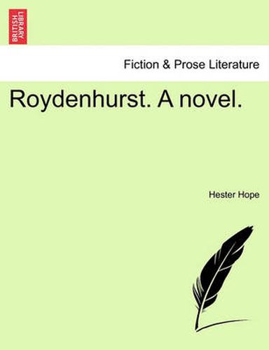 Cover image for Roydenhurst. a Novel.