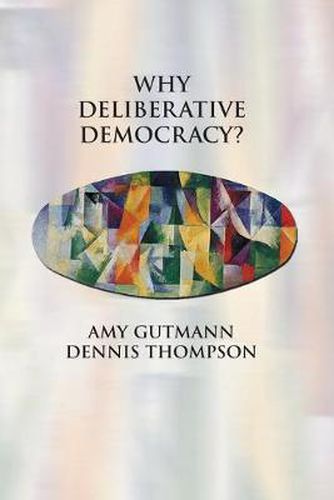 Cover image for Why Deliberative Democracy?