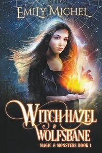 Cover image for Witch Hazel & Wolfsbane