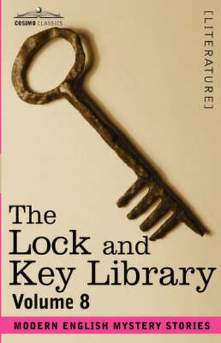 The Lock and Key Library: Modern English Mystery Stories Volume 8