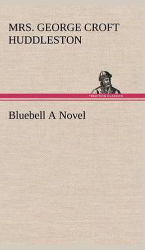 Cover image for Bluebell A Novel