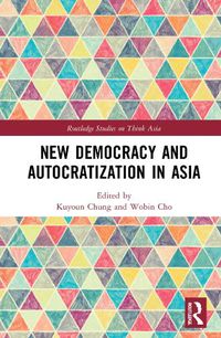 Cover image for New Democracy and Autocratization in Asia
