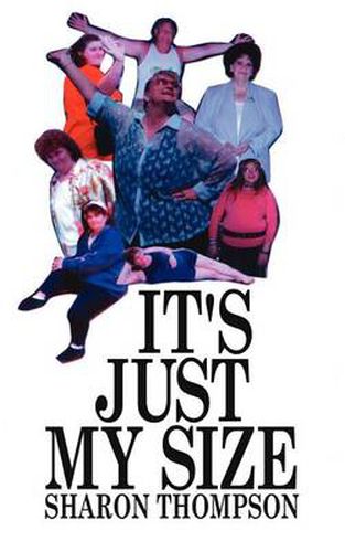 Cover image for It's Just My Size
