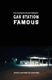 Cover image for Gas Station Famous: The Gasconade Review Presents