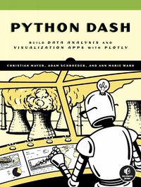 Cover image for Python Dash: Build Stunning Data Analysis and Visualization Apps with Plotly