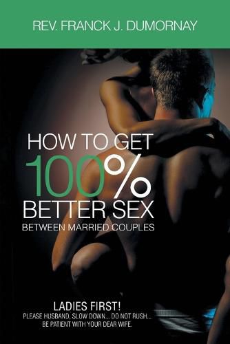 Cover image for How To Get 100% Better Sex Married Couples