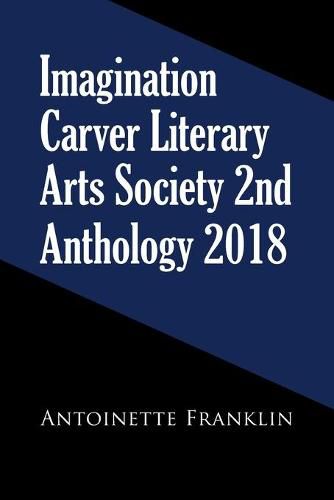 Cover image for Imagination Carver Literary Arts Society 2Nd Anthology 2018