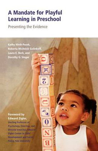 Cover image for A Mandate for Playful Learning in Preschool: Presenting the Evidence