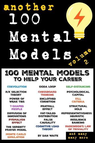 Cover image for Another 100 Mental Models to Help Your Career - Volume 2