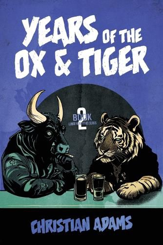 Cover image for Years of the Ox & Tiger