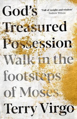 Cover image for God's Treasured Possession: Walk in the footsteps of Moses