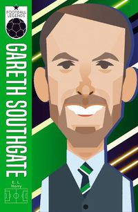 Cover image for Gareth Southgate (Football Legends #7)