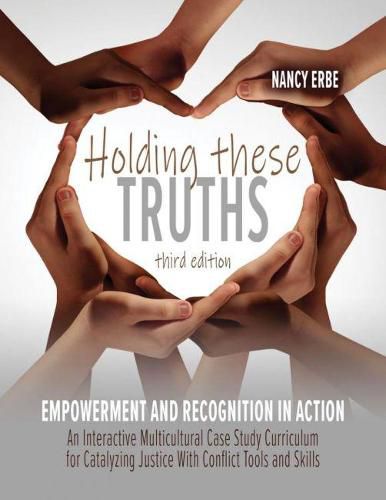 Cover image for Holding These Truths: Empowerment and Recognition in Action