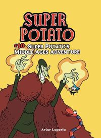 Cover image for Super Potato's Middle Ages Adventure: Book 10