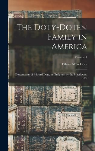 The Doty-Doten Family in America