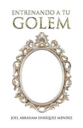 Cover image for Entrenando a tu golem