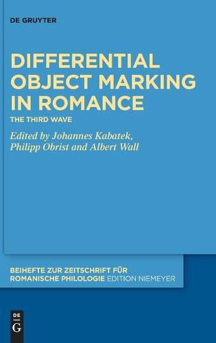 Cover image for Differential Object Marking in Romance: The third wave