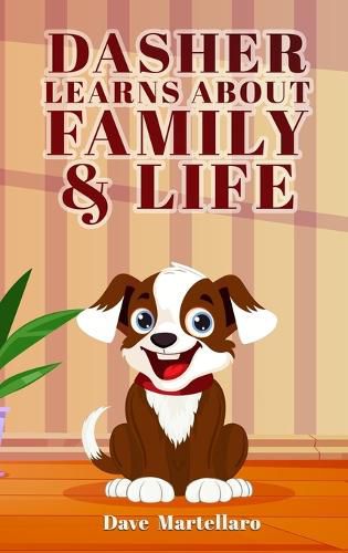 Cover image for Dasher Learns About Family & Life