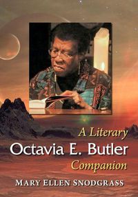 Cover image for Octavia E. Butler: A Literary Companion