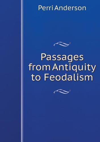 Transitions from antiquity to feudalism