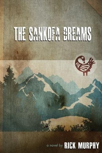 Cover image for The Sankofa Dreams