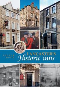 Cover image for Lancaster's Historic Inns