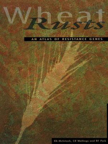 Cover image for Wheat Rusts: An Atlas of Resistance Genes