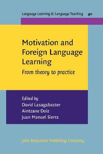 Cover image for Motivation and Foreign Language Learning: From theory to practice