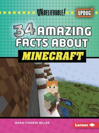 Cover image for 34 Amazing Facts about Minecraft