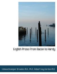 Cover image for English Prose from Bacon to Hardy