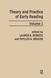 Cover image for Theory and Practice of Early Reading: Volume 1