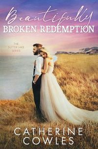 Cover image for Beautifully Broken Redemption