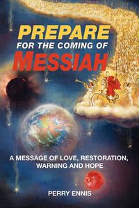 Cover image for Prepare for The Coming of Messiah