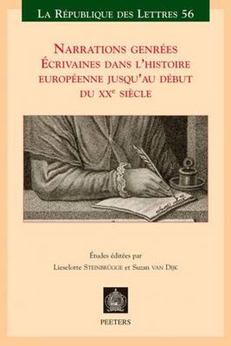 Cover image for Narrations genrees: Ecrivaines dans l'histoire europeenne jusqu'au debut du XXe siecle