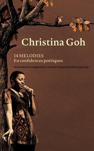 Cover image for 14 melodies en confidences poetiques: Interiorite et exploration inedite d'une histoire musicale