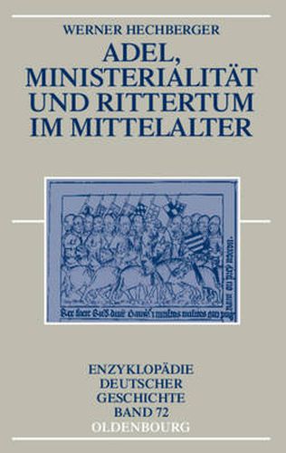 Cover image for Adel, Ministerialitat Und Rittertum Im Mittelalter