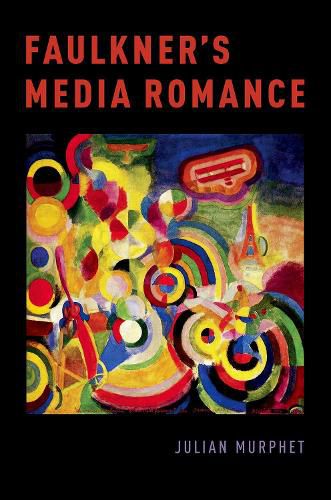 Cover image for Faulkner's Media Romance