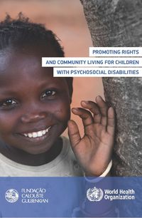 Cover image for Promoting rights and community living for children with psychosocial disabilities