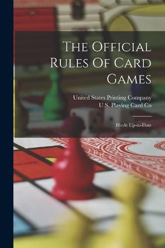 Cover image for The Official Rules Of Card Games