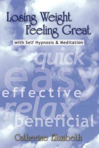 Cover image for Losing Weight Feeling Great with Self Hypnosis