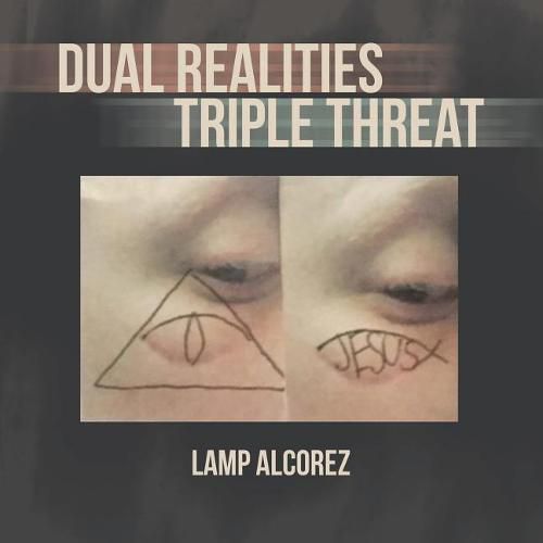 Cover image for Dual Realities Triple Threat