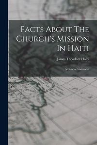 Cover image for Facts About The Church's Mission In Haiti