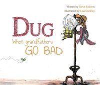 Cover image for Dug: When Grandfathers Go Bad