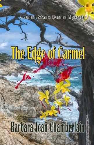 Cover image for The Edge of Carmel: A Jaden Steele Carmel Mystery