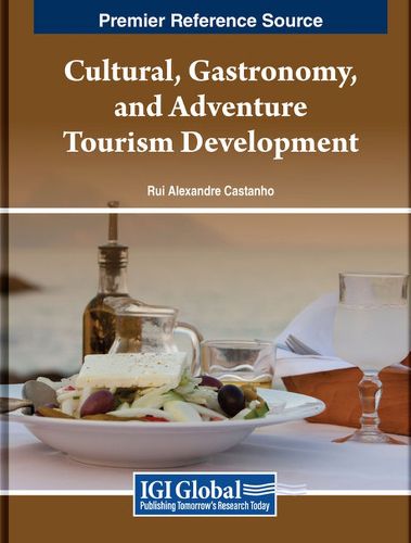 Cultural, Gastronomy, and Adventure Tourism Development