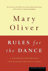 Cover image for Rules for the Dance: Handbook for Writing and Reading Metrical Verse