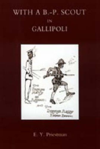 Cover image for With a B-P Scout in Gallipoli. A Record of the Belton Bulldogs