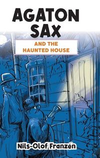 Cover image for Agaton Sax and the Haunted House