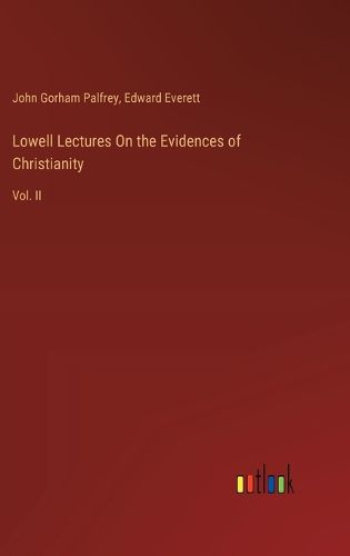Cover image for Lowell Lectures On the Evidences of Christianity