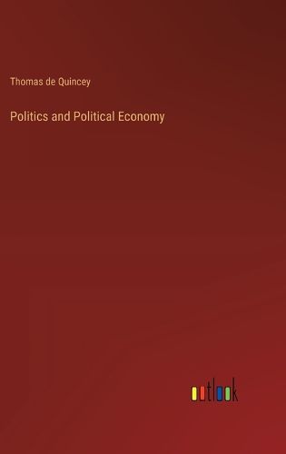 Politics and Political Economy